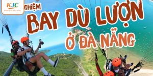 KJC Trải Nghiệm Dù Lượn Tại Đà Nẵng Đầy Hứng Khởi